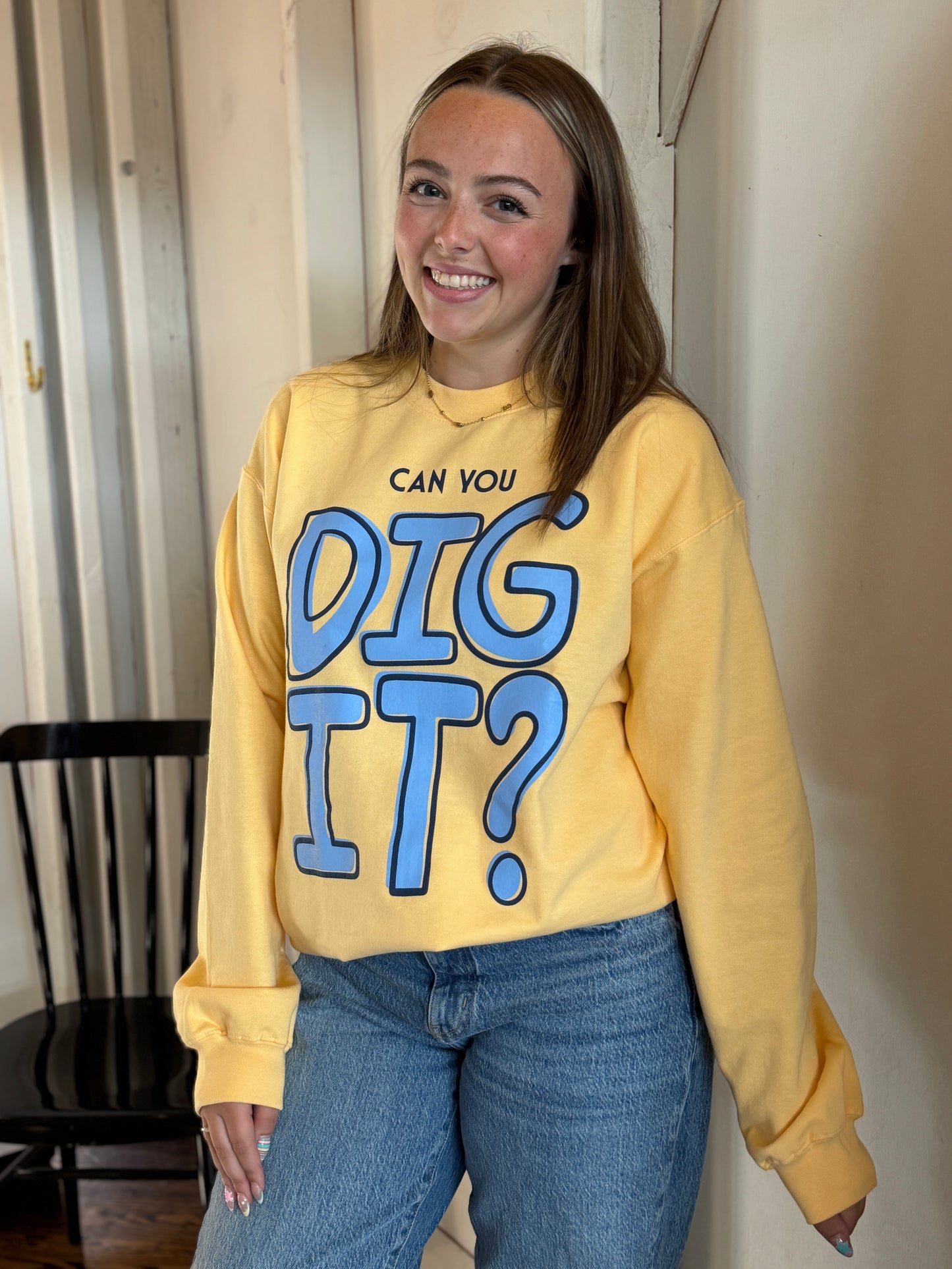Can You Did It? Sweatshirt