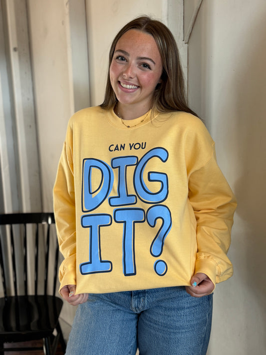 Can You Did It? Sweatshirt